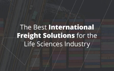 The Best International Freight Solutions for the Life Sciences Industry